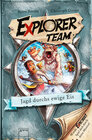 Buchcover Explorer Team. Jagd durchs ewige Eis
