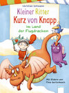 Buchcover Kleiner Ritter Kurz von Knapp. Im Land der Flugdrachen
