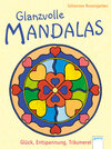 Buchcover Glanzvolle Mandalas. Glück, Entspannung, Träumerei