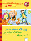 Buchcover Von verzauberten Wörtern und lustigen Schulwegabenteuern