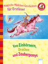 Buchcover Magische Mädchengeschichten für Erstleser. Von Einhörnern, Drachen und Zauberponys