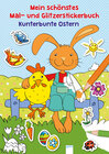 Buchcover Mein schönstes Mal- und Glitzerstickerbuch. Kunterbunte Ostern