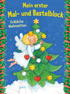 Buchcover Mein erster Mal- und Bastelblock. Fröhliche Weihnachten