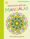 Buchcover Fabelhafte Welt der Mandalas. Eine Entspannungsreise