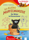 Buchcover Das kleine Muffelmonster. Viel Wirbel im Klassenzimmer