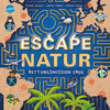 Buchcover Escape Natur. Rettungsmission Erde