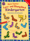 Buchcover Mein bunter Lern- und Übungsblock Kindergarten. Bilderrätsel und Zählspiele