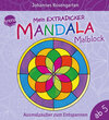 Buchcover Mein extradicker Mandala-Malblock. Ausmalzauber zum Entspannen