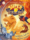 Buchcover Die Superhörnchen (2). Gefährliche Jagd auf die Dino-Gangster
