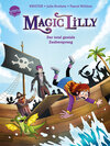 Buchcover Magic Lilly (2). Der total geniale Zaubersprung