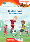 Buchcover Elf Fußball-Freunde halten zusammen