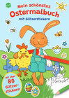 Buchcover Mein schönstes Ostermalbuch mit Glitzerstickern (Mit über 80 Glitzerstickern)