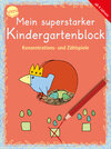 Buchcover Mein superstarker Kindergartenblock. Konzentrations- und Zählspiele
