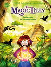 Buchcover "Magic Lilly" (3). Zauberchaos im Dschungeltempel