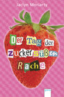 Buchcover Der Tag der zuckersüßen Rache