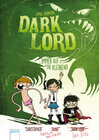 Buchcover Dark Lord (2). Immer auf die Kleinen!