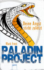 Buchcover Paladin Project (3). Deine Angst stirbt zuletzt