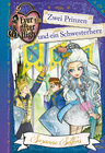 Buchcover Ever After High (3). Zwei Prinzen und ein Schwesterherz