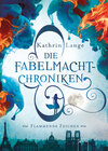 Buchcover Die Fabelmacht-Chroniken. Flammende Zeichen