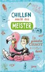Buchcover Chillen macht den Meister
