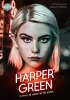 Buchcover Harper Green – Be Brave. Be Angry. Be the Storm.: Dystopie über eine Antiheldin mit paranormalen Fähigkeiten, mit herzze
