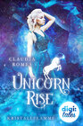 Buchcover Unicorn Rise (1) Kristallflamme