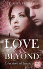 Buchcover Love & Beyond (1). Über den Tod hinaus