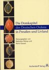Buchcover Die Domkapitel des Deutschen Ordens in Preussen und Livland
