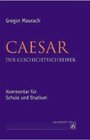 Buchcover Caesar. Der Geschichtsschreiber