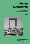 Buchcover Euthyphron und Texte zur Religionskritik