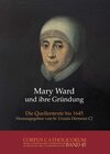 Buchcover Mary Ward und ihre Gründung. Teil 1 bis Teil 4 / Mary Ward und ihre Gründung. Teil 2
