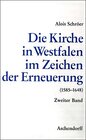 Buchcover Die Kirche in Westfalen im Zeichen der Erneuerung 1555-1648