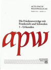 Buchcover Acta Pacis Westphalicae / Serie III / Die Friedensverträge mit Frankreich und Schweden