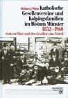 Buchcover Katholische Gesellenvereine und Kolpingsfamilien im Bistum Münster 1852-1960