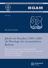 Buchcover Jakob von Paradies (1381-1465) als Theologe der monastischen Reform