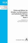 Buchcover Orden und Klöster im Zeitalter von Reformatoin und Katholischer Reform 1500-1700