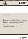 Buchcover Katholische Gebetbücher im Bistum Münster (1850-1914)