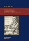 Buchcover Syngrammata – Gesammelte Schriften zu Humanismus und Katholischer Reform