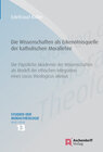 Buchcover Die Wissenschaften als Erkenntnisquelle der katholischen Morallehre