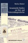 Buchcover Gesammelte Studien zur Zeit- und Universitätsgeschichte