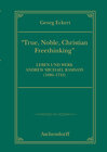 Buchcover True, noble, Christian Freethinking