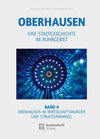Buchcover Oberhausen / Band 4: Oberhausen in Wirtschaftswunder und Strukturwandel