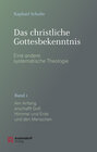 Buchcover Das christliche Gottesbekenntnis. Eine andere Systematische Theologie