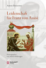 Buchcover Leidenschaft für Franz von Assisi