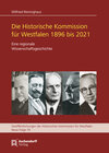 Buchcover Die Historische Kommisssion für Westfalen 1896 bis 2021