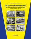 Buchcover Die Accumulatoren Fabrik AG
