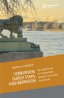 Buchcover Verbunden durch Stahl und Bernstein