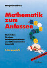 Buchcover Mathematik zum Anfassen, Klasse 1