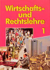 Buchcover Wirtschafts- und Rechtslehre, Neuausgabe. Ausgabe Neue Rechtschreibung