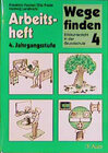 Buchcover Wege finden - Ethikunterricht in der Grundschule. Ausgabe Neue Rechtschreibung.... / Wege finden - Ethikunterricht in de